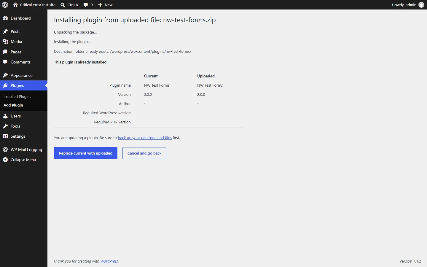 How to fix "There has been a critical error on this website" in WordPress 7 Upload screen saying "This plugin is already installed", comparing the current and uploaded version, with the button "Replace current with uploaded"