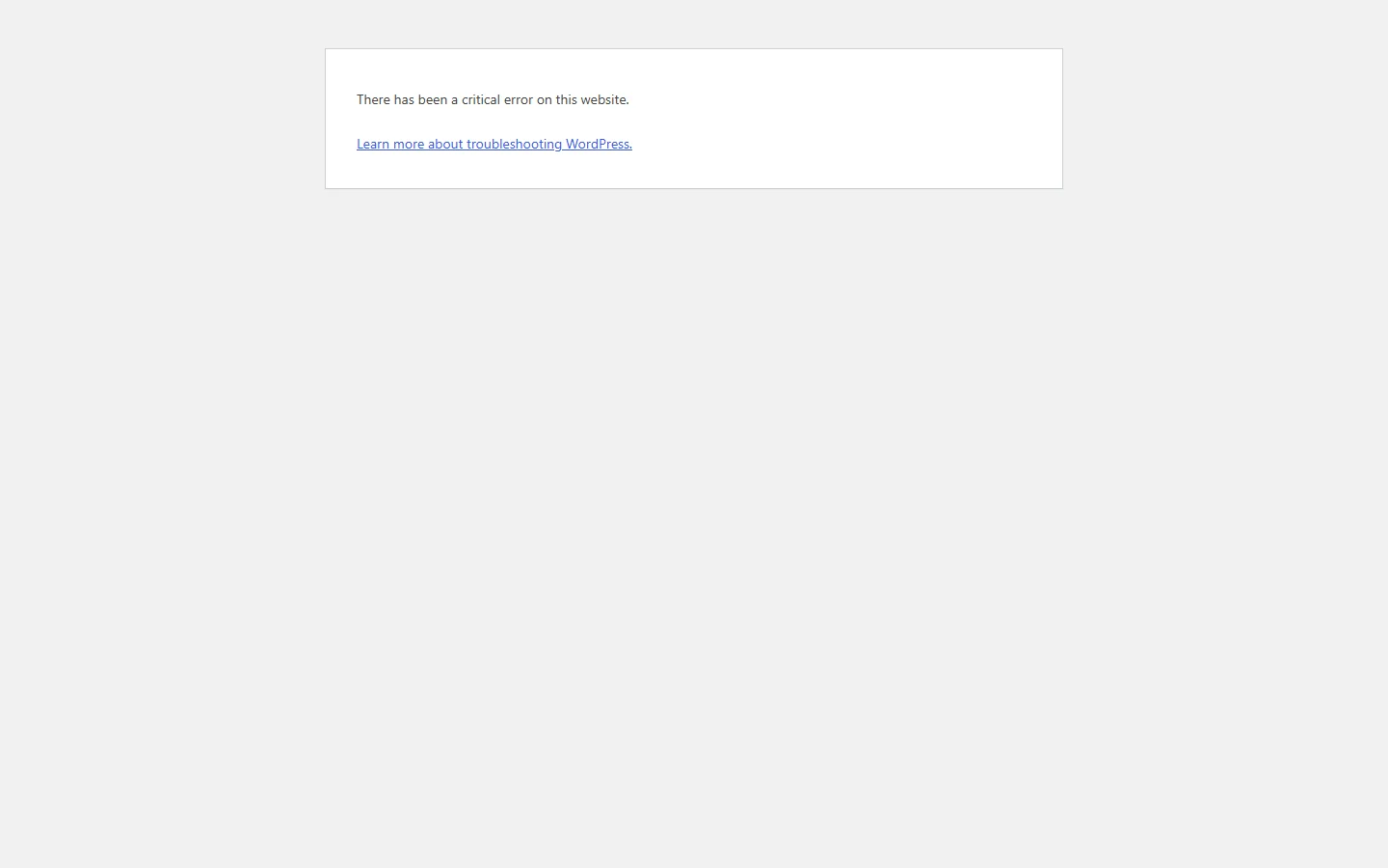 How to fix "There has been a critical error on this website" in WordPress 1 Public page showing only the sentence "There has been a critical error on this website." and a link to the WordPress troubleshooting documentation